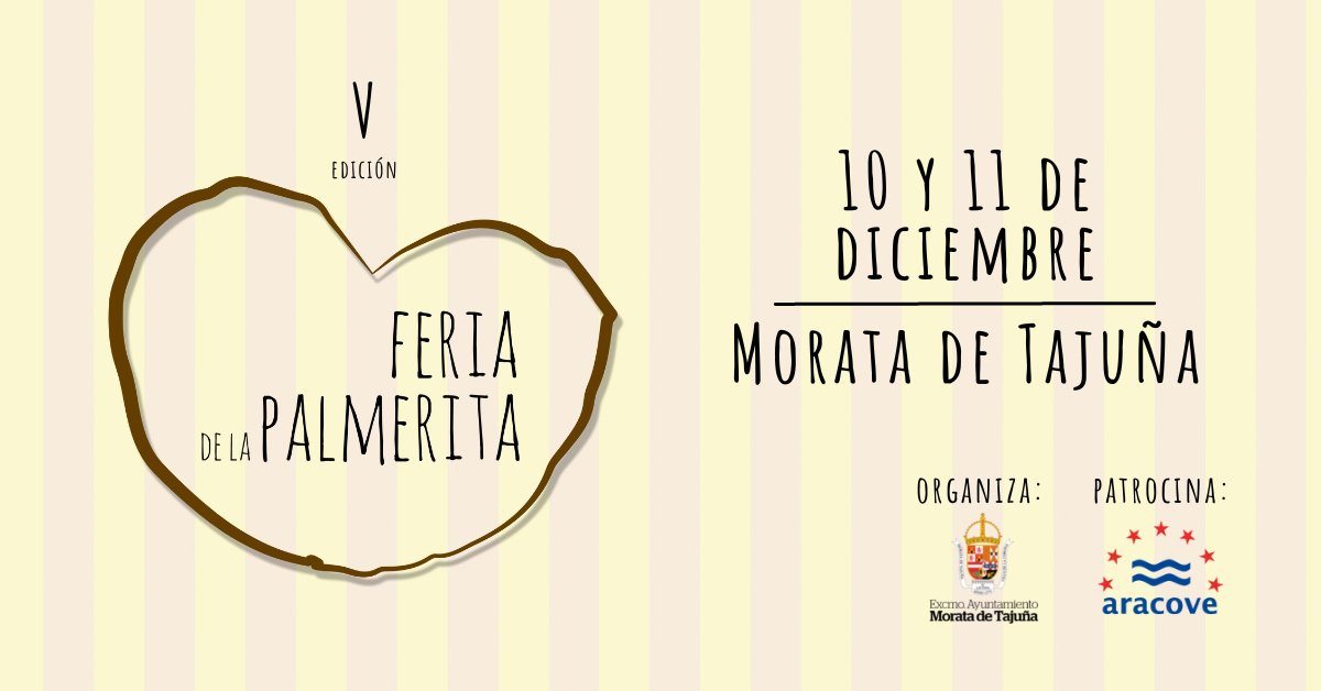 Ya hay fechas para la V Feria de la Palmerita de Morata de Tajuña: los días 10 y 11 de diciembre